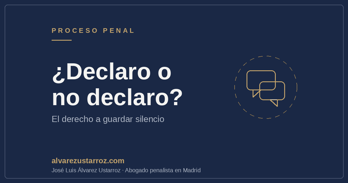 ¿Declaro o no declaro? El derecho a guardar silencio