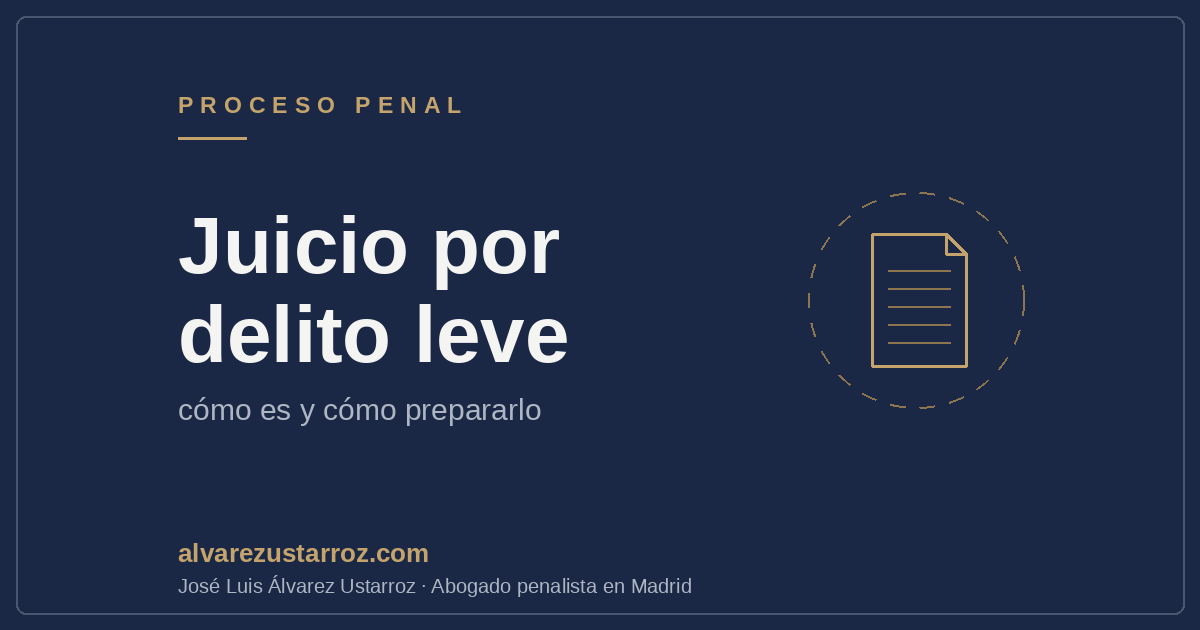 Juicio por delito leve: cómo es y cómo prepararlo
